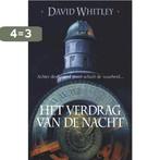 Het verdrag van de nacht 9789048802517 David Whitley, Boeken, Verzenden, Gelezen, David Whitley