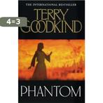 Phantom 9780007145638 Terry Goodkind, Boeken, Verzenden, Gelezen, Terry Goodkind