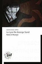 La lyre de george sand.by LAFFONT-L New   ., Laffont-L, Verzenden