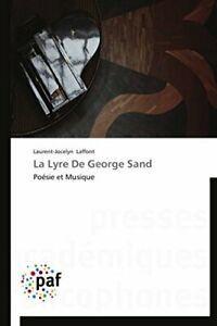 La lyre de george sand.by LAFFONT-L New   ., Livres, Livres Autre, Envoi