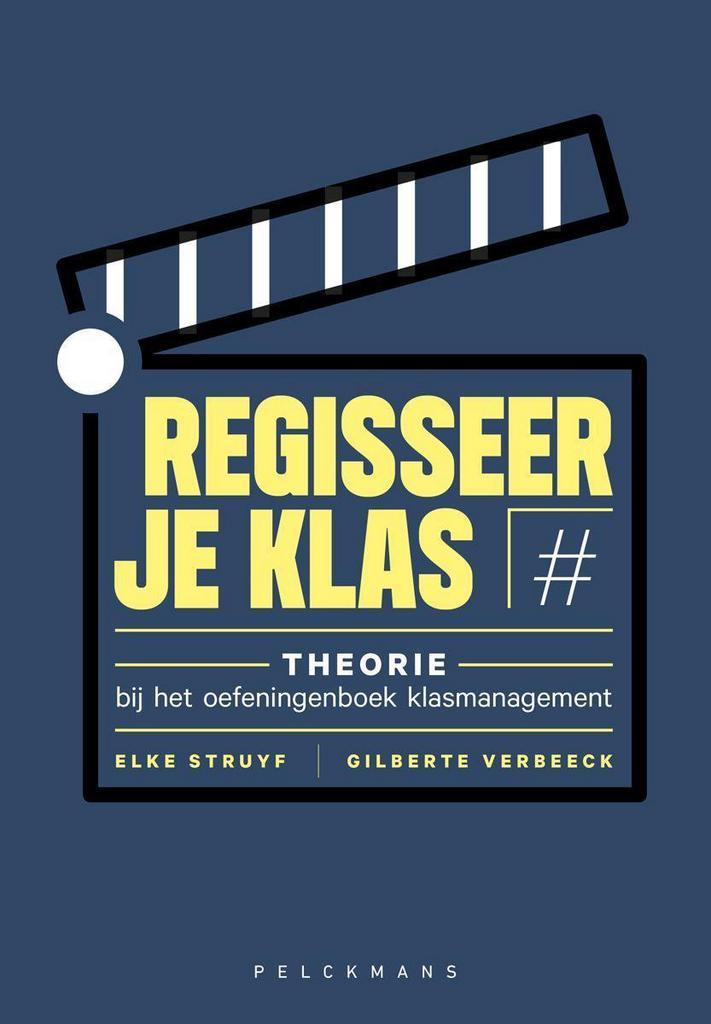 Regisseer je klas 9789463370783 Gilberte Verbeeck, Boeken, Studieboeken en Cursussen, Zo goed als nieuw, Verzenden