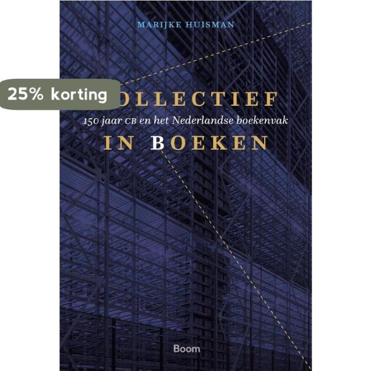 Collectief in boeken 9789024431526 Marijke Huisman, Boeken, Geschiedenis | Wereld, Zo goed als nieuw, Verzenden