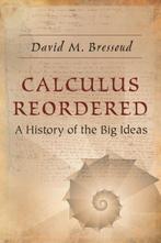 Calculus Reordered 9780691218786 David M. Bressoud, Livres, Verzenden, David M. Bressoud