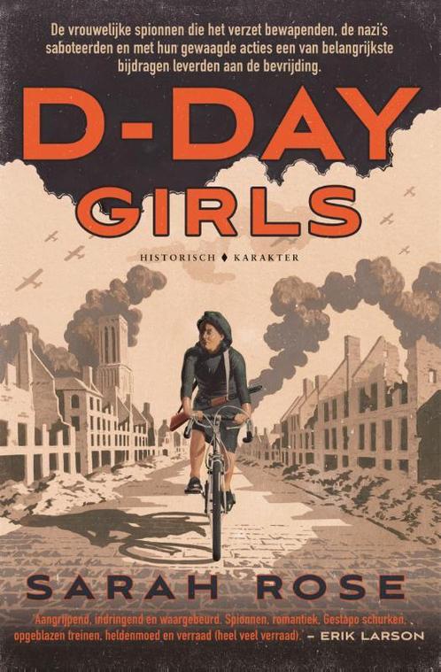 D-Day Girls 9789045218670 Sarah Rose, Boeken, Overige Boeken, Zo goed als nieuw, Verzenden
