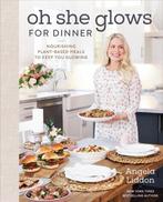 Oh She Glows For Dinner 9780593083673 Angela Liddon, Boeken, Verzenden, Gelezen, Angela Liddon
