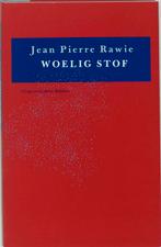 Woelig stof 9789035108196 J.P. Rawie, Boeken, Verzenden, Zo goed als nieuw, J.P. Rawie