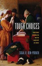 Tough Choices - Structured Paternalism and the Landscape of, Boeken, Verzenden, Gelezen, Sigal R. Ben-Porath