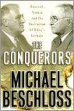 The Conquerors 9780684810270 Michael R. Beschloss, Verzenden, Michael R. Beschloss