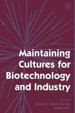 Maintaining Cultures for Biotechnology and Industry by, Hunter-Cevera, J. C., Zo goed als nieuw, Verzenden