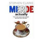 Merde Actually 9780552773416 Stephen Clarke, Livres, Verzenden, Stephen Clarke