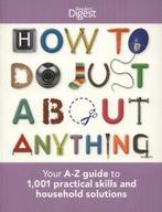 How to do just about anything: your A-Z guide to 1,001, Reader's Digest, Verzenden