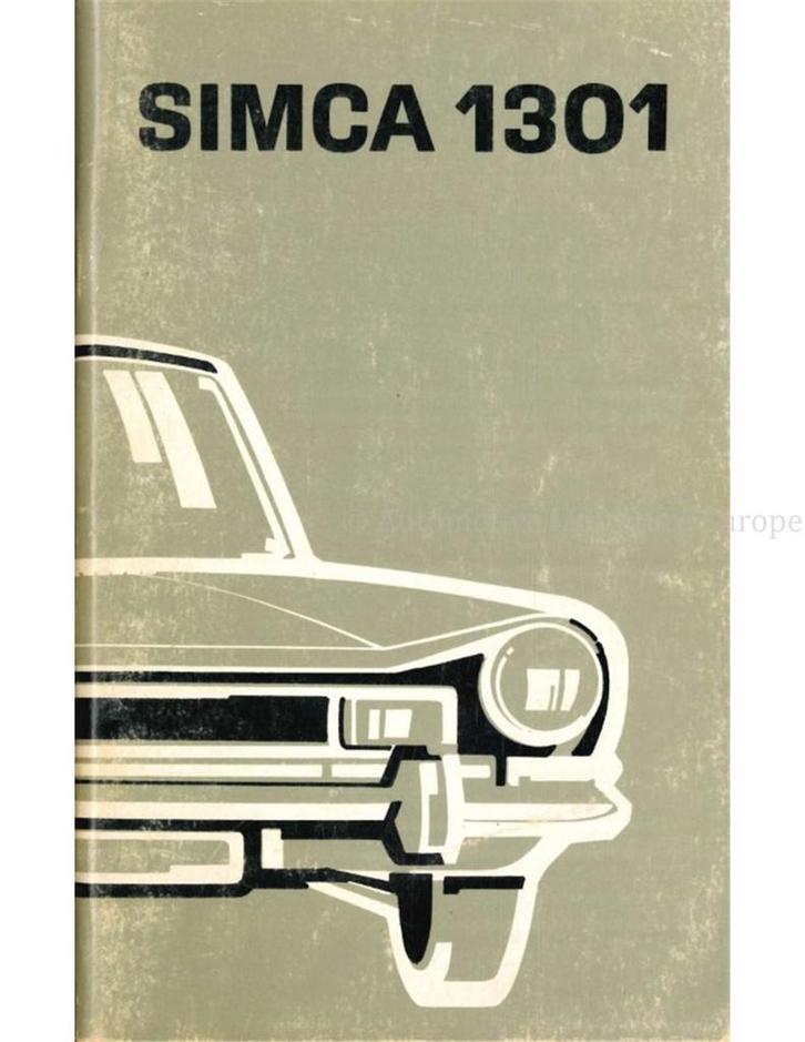 1973 SIMCA 1301 INSTRUCTIEBOEKJE NEDERLANDS, Autos : Divers, Modes d'emploi & Notices d'utilisation