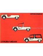 1977 CITROEN MEHARI INSTRUCTIEBOEKJE FRANS, Auto diversen, Handleidingen en Instructieboekjes
