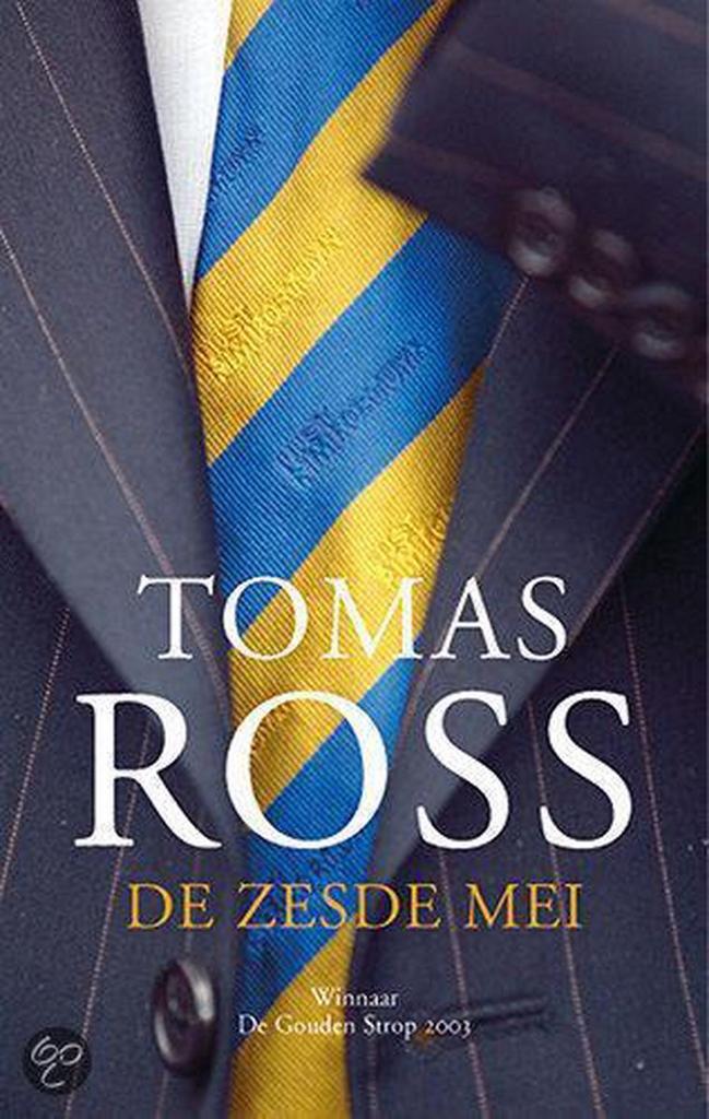 De zesde mei 9789023417590 Tomas Ross, Boeken, Thrillers, Gelezen, Verzenden