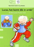 Lucas het komt dik in orde / Bijdehand 9789044815092, Verzenden, Zo goed als nieuw, Els Vercruysse