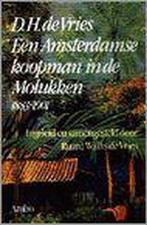 Een Amsterdamse koopman in de Molukken, 1883-1901, Boeken, Verzenden, Gelezen, D.H. de Vries