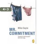 Mr Commitment 9789058312532 Mike Gayle, Verzenden, Gelezen, Mike Gayle