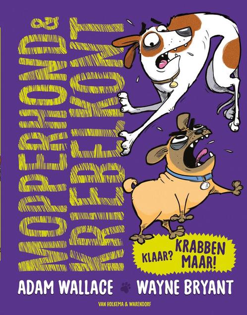 Mopperhond & Kriebelkont 1 - Klaar? Krabben maar!, Antiek en Kunst, Antiek | Boeken en Manuscripten, Verzenden