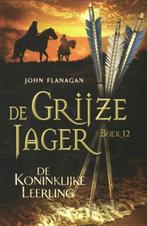 De koninklijke leerling / De Grijze Jager / 12 9789025754150, Verzenden, John Flanagan