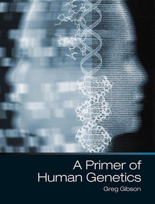 A Primer of Human Genetics 9781605353135 Greg Gibson, Boeken, Wetenschap, Gelezen, Verzenden