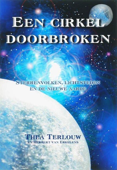 Een cirkel doorbroken - Herbert van Erkelens, Thea Terlouw -, Boeken, Esoterie en Spiritualiteit, Verzenden