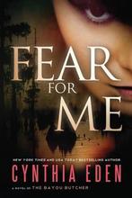 Fear for Me 9781477848340, Livres, Cynthia Eden, Cynthia Eden, Verzenden
