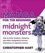 Manga For The Beginner Midnight Monsters 9780823007103, Verzenden, C Hart