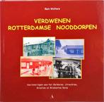 Verdwenen Rotterdamse nooddorpen 9789059940369 R. Wolters, Verzenden, Gelezen, R. Wolters