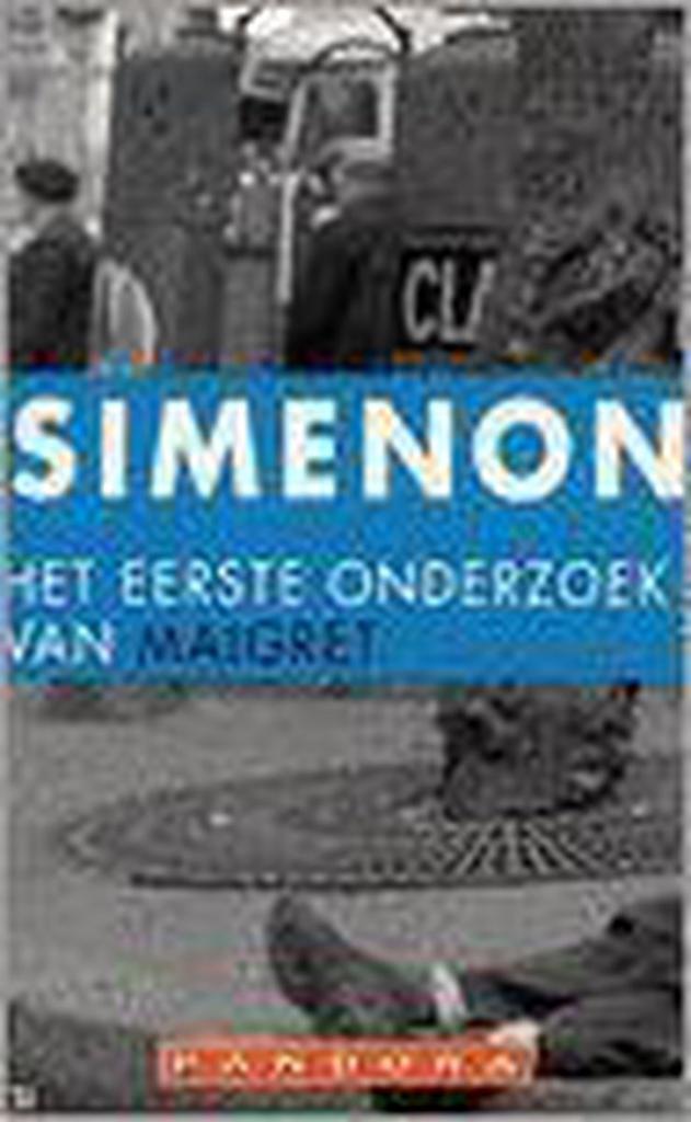 Het eerste onderzoek van Maigret / Maigret 9789025418731, Boeken, Romans, Gelezen, Verzenden