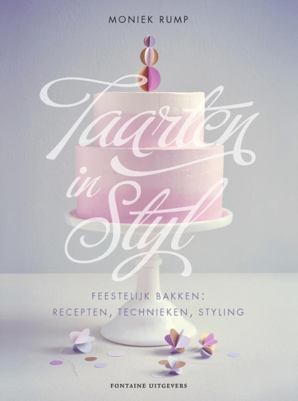 Taarten in stijl 9789059565883 Moniek Rump, Boeken, Kookboeken, Zo goed als nieuw, Verzenden