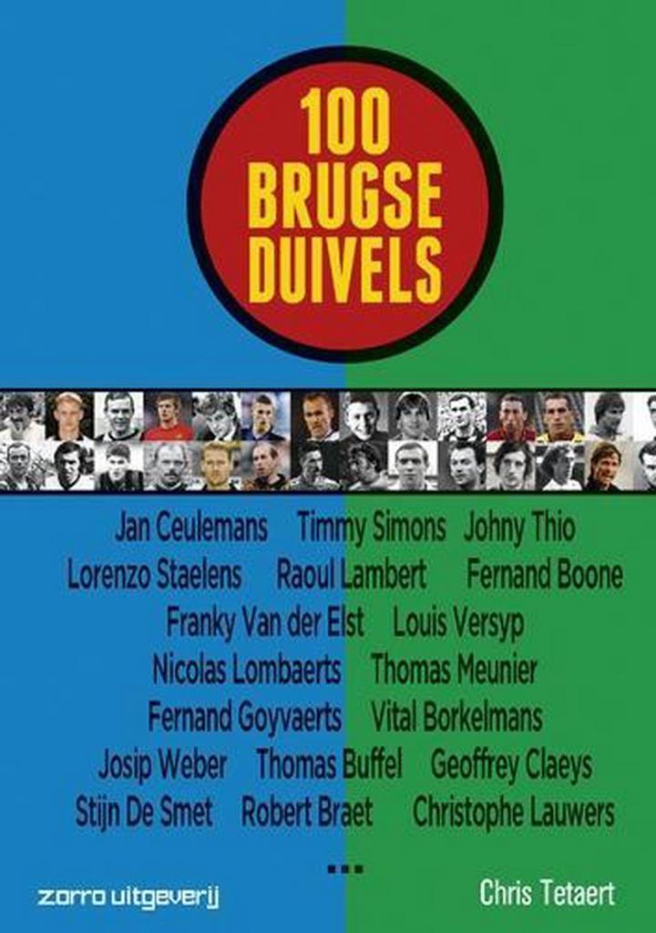 100 Brugse Duivels 9789461680518 Chris Tetaert, Boeken, Hobby en Vrije tijd, Zo goed als nieuw, Verzenden
