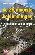 De 25 mooiste beklimmingen / Tirion sport 9789043909884, Verzenden, Zo goed als nieuw, R. Plugge