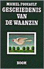 Geschiedenis Van De Waanzin In De 17De En De 18De Eeuw, Boeken, Gelezen, Michel Foucault, Verzenden