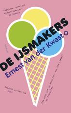 De ijsmakers 9789023499268 Ernest van der Kwast, Verzenden, Zo goed als nieuw, Ernest van der Kwast