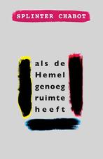 Als de Hemel genoeg ruimte heeft (9789463811262), Verzenden, Nieuw