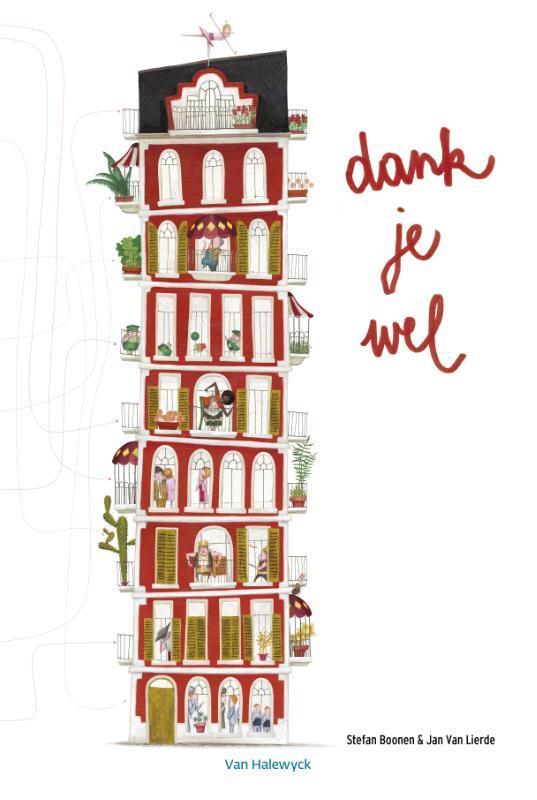 Dank je wel 9789461318060 Stefan Boonen, Boeken, Kinderboeken | Kleuters, Zo goed als nieuw, Verzenden