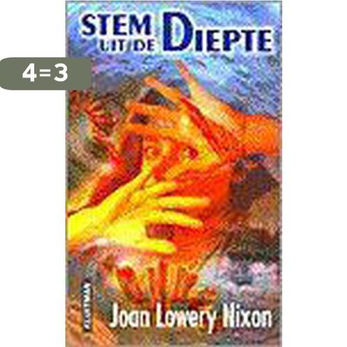 STEM UIT DE DIEPTE 9789020652512 J. Lowery Nixon, Boeken, Kinderboeken | Jeugd | 13 jaar en ouder, Zo goed als nieuw, Verzenden