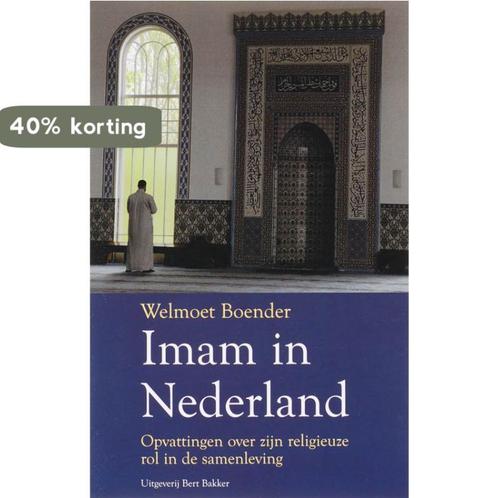 Imam In Nederland 9789035131408 W. Boender, Boeken, Godsdienst en Theologie, Zo goed als nieuw, Verzenden