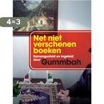 Net niet verschenen boeken 9789061699545 Gummbah, Boeken, Verzenden, Zo goed als nieuw, Gummbah