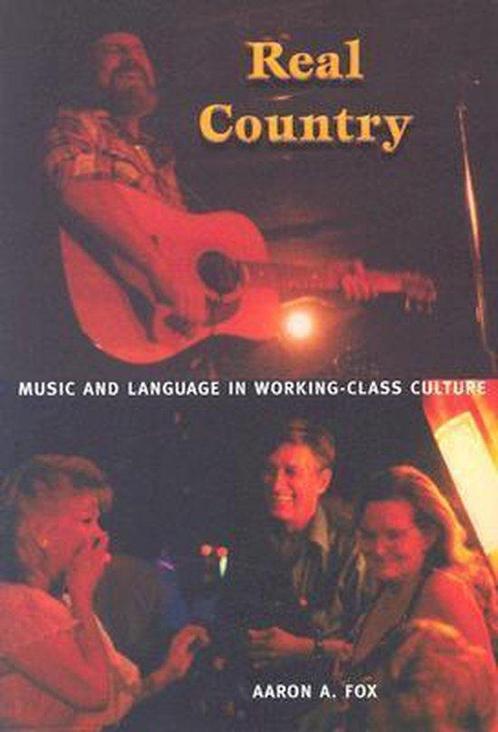 Real Country 9780822333487 Aaron A. Fox, Boeken, Overige Boeken, Zo goed als nieuw, Verzenden
