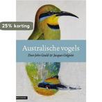 Australische vogels door John Gould & Jacques Grégoire, Verzenden, Zo goed als nieuw, Jip Binsbergen