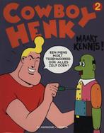 Cowboy Henk maakt kennis! / Cowboy Henk / 2 9789061694496, Boeken, Stripverhalen, Verzenden, Gelezen, Seele