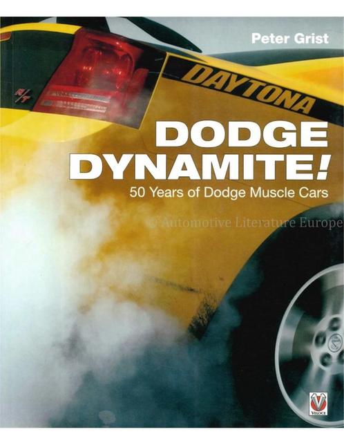 DODGE DYNAMITE ! 50 YEARS OF DODGE MUSCLE CARS, Livres, Autos | Livres