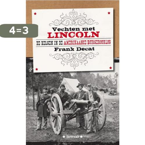 Vechten met Lincoln 9789020976175 F. Decat, Boeken, Oorlog en Militair, Gelezen, Verzenden