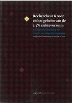 Rechercheur Kroon en het geheim van de 2,5 % ziekteverzuim, Verzenden, H. Bosselaar