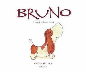 Hallifax, Guy : Bruno: A Very Clever Basset Hound, Livres, Livres Autre, Envoi