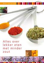 Weet wat je eet  -   Alles over lekker eten met minder zout, Livres, Grossesse & Éducation, Stichting Voedingscentrum Nederland