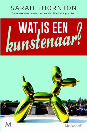 Wat is een kunstenaar? 9789029091046 Sarah Thornton, Verzenden, Sarah Thornton