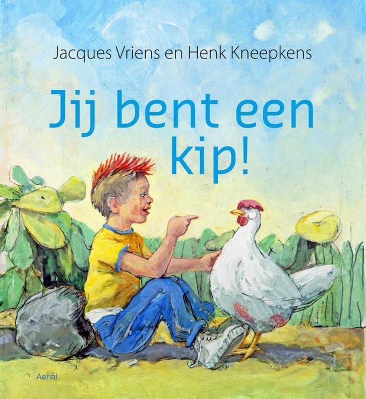Jij bent een kip! 9789402600339 Jacques Vriens, Boeken, Prentenboeken en Plaatjesalbums, Gelezen, Verzenden
