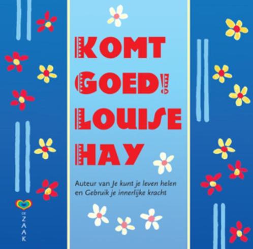 Komt goed! 9789077770320 Louise Hay, Boeken, Esoterie en Spiritualiteit, Gelezen, Verzenden